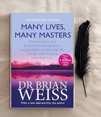 Many Lives, Many Masters: The True Story Of A Prominent Psychiatrist, His Young Patient And The Past-Life Therapy That Changed Both Their Lives(Paperback, Brian Weiss)