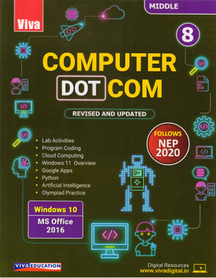 VIVA COMPUTER DOT COM MIDDLE - 8 (Windows 10 MS Office 2016)(Paperback, Niranjana VS Akanksha Dudpuri)