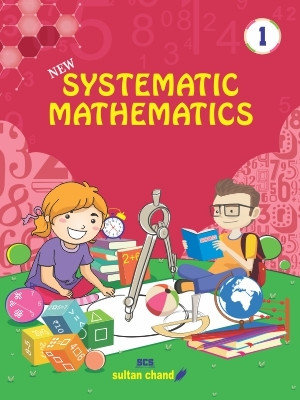 Sultan Chand NEW SYSTEMATIC MATHEMATICS Class 1(Paperback, Y. P. Verma)
