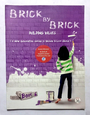 Brick By Brick Building Values Class-6.(Old Used Book)(Paperback, Pooja Sharma)