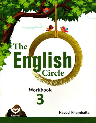 The English Circle Workbook - 3(Paperback, HAVOVI KHAMBATTA)