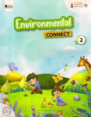 Environmental Connect - 2(Paperback, Dr. VIjay Laxmi Singh)