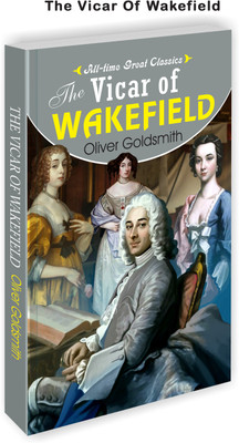 The Vicar Of Wakefield | All Time Great Classics Novels(Paperback, Sawan)