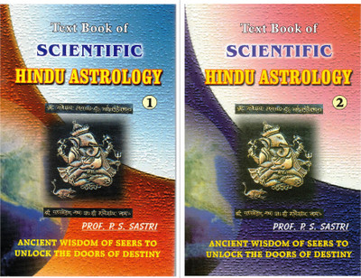 Text Book Of Scientific Hindu Astrology | Part 1 & 2 | Prof. P.S. Sastri | Ancient Wisdom Of Seers To Unlock Destiny(Hardcover, P.S. Sastri)