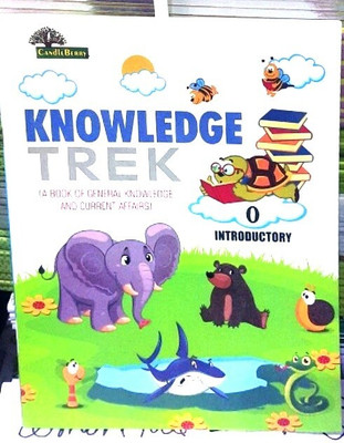 Knowledge Trek Book Of General Knowledge & Current Affairs Introductory 0(Paperback, CHARU SAXENA)