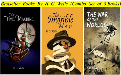 The Time Machine, The Invisible Man & The War Of The World (Combo Set Of 3 Bestseller Books)(Hardcover, H. G. Wells)