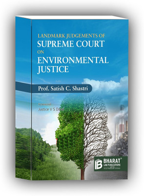 Landmark Judgements Of Supreme Court On Environmental Justice 2025(Paperback, PROF. SATISH C. SHASTRI)