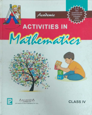 Academic Activities In Mathematics Class 4(Pepper back, Laxmi publications)