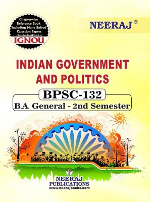 BPSC-132 Indian Government And Politics(Paperback, Neeraj Expert Team)