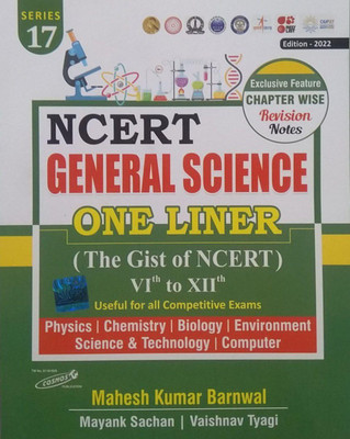 NCERT General Science One Liner (The Gist Of NCERT) Class 6th - 12th(Paperback, Mahesh Kumar Barnwal, Mayank Sachan, Vaishnav Tyagi)