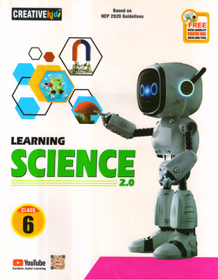 Learning Science 2.0 Class - 6(Paperback, Manav Chakraborty, Dr. Kalpana Joshi)