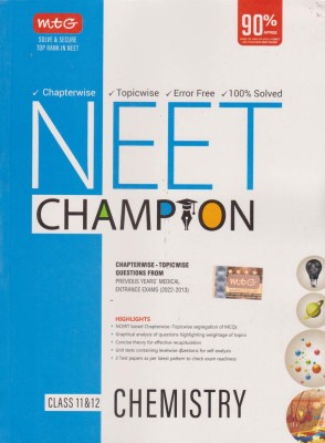 Mtg Neet Champion Chemistry For Class - 11 & 12,(Paperback, MTG EXPERT TEAM)