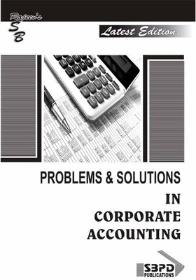 Practical Problems In Corporate Accounting B.Com 3rd Semester(Paperback, Dr. S. K. Singh)