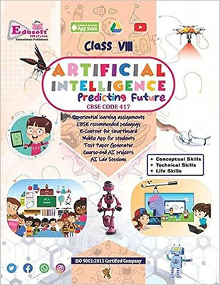 Edusoft My Dream Book Of ARTIFICIAL INTELLIGENCE Class - 8 (CBSE CODE 417)(Paperback, GAGAN AGARWAL)