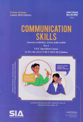 Communication Skills II-Year III-Sem (Common To B.A., B.Sc., B.Com., B.B.A & BSW) | Sec-I UGC Specified Course | As Per The O.U CBCS 2019-20 Syllabus | Latest 2025 Edition(Paperback, SIA Team Of Experts) Communication Skills II-Year III-Sem (Common To B.A., B.Sc., B.Com., B.B.A & BSW) | Sec-I UGC Specified Course | As Per The O.U CBCS 2019-20 Syllabus | Latest 2025 Edition(Paperback, SIA Team Of Experts)