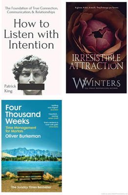 How To Listen With Intention:, Four Thousand Weeks, Irresistible Attraction(Paperback)(Paperback, Multi)