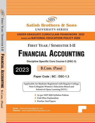 SBS Delhi University B Com Hons 1st Year Financial Accounting Semester 1 & 2 UGCF/NEP Past Year Papers Applicable Regular SOL NCWEB(Paperback, Satish Brothers & Sons)