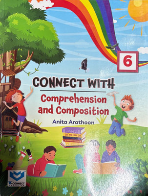 V-Connect, Connect With Comprehension And Composition, Class-6(Paperback, ANITA ARATHOON)