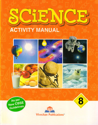 Vivechan Science Lab Manual - 8(Paperback, Raj Agnihotri)