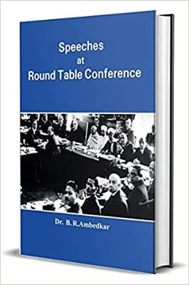 Speeches At Round Table Conference(Paperback, Hindi, Dr. B.R. Ambedkar)