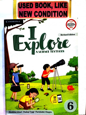 I Explore A Science Textbook Class-6(Old Book)(Paperback, SHOBHITA JOHARI, PANKAJ TYAGI, PARMINDER CHOPRA)