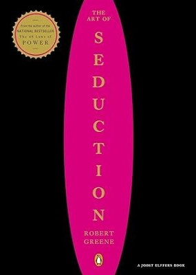 The Art Of Seduction Paperback(Paperback, Robert Greene)