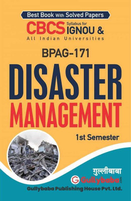 Gullybaba IGNOU Generic Elective (Public Administration) (New CBCS) BPAG-171 Disaster Management In English Medium With Solved Sample Papers And Important Exam Notes (Paperback, Gullybaba.com Panel)(Paperback, Gullybaba.com Panel)