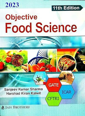 Objective Food Science: 11th Revised & Enlarged Edition - 2023(Paperback, Sanjeev kumar Sharma, Harshad Kiran Kalwit)