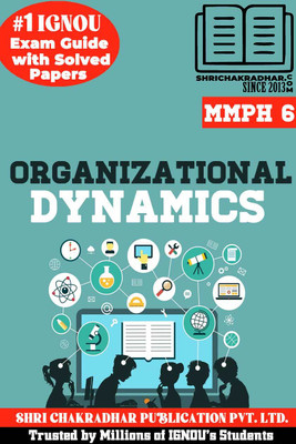 IGNOU MMPH 6 Solved Guess Papers Pdf From IGNOU Study Material/Books (Organisational Dynamics) For Exam Preparation (Latest Syllabus) IGNOU MBA New Syllabus(Paperback, BHAVYA KUMAR SAHNI)