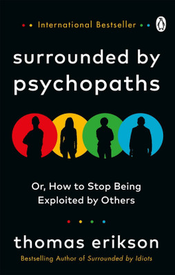 Surrounded By Psychopaths(Paperback, THOMAS ERIKSON)