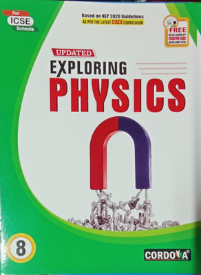 Updated Exploring Physics 8(Paperback, Manav Chakraborty, Cordova)