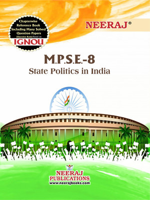 Neeraj Self Help Books For IGNOU : MPSE-8 INDIAN STATE POLITICS (BAG-New Sem System CBCS Syllabus) Course.(Ch.- Wise Ref. Book With Prev. Year Solved Question Papers) - English Medium - LATEST EDITION(Paperback / Perfect, Neeraj Publications Think Tank) Neeraj Self Help Books For IGNOU : MPSE-8 INDIAN STATE POLITICS (BAG-New Sem System CBCS Syllabus) Course.(Ch.- Wise Ref. Book With Prev. Year Solved Question Papers) - English Medium - LATEST EDITION(Paperback / Perfect, Neeraj Publications Think Tank)