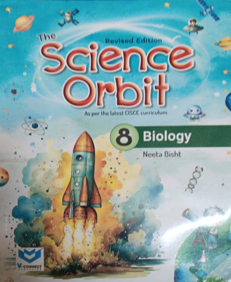 Revised The Science Orbit Biology Class 8(Pepper back, Neeta bisht)