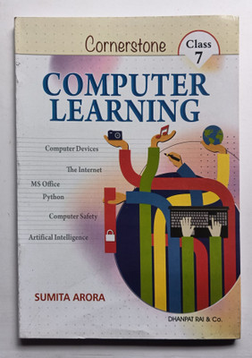 Cornerstone Computer Learning Class 7(Paperback, SUMITA ARORA)