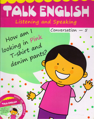 Kid's World, Talk English Conversation - 5
(Listening And Speaking)(Paperback, Sr. Shalini)
