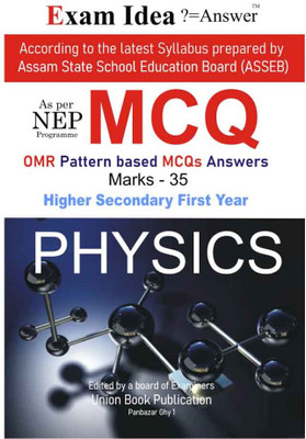 Exam Idea: OMR Pattern-Based MCQs With Answers Of PHYSICS For Higher Secondary First-Year [HS 1st Year/Class 11]: Prepared Based On Latest Syllabus: Chapter Wise Questions And Answers(Paperback, A Group of Experienced Professors)