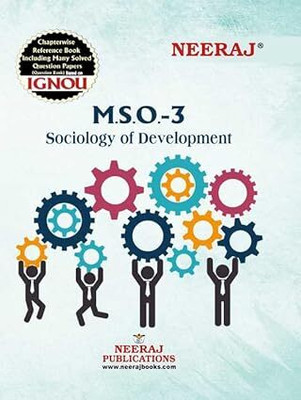 NEERAJ MSO-3 Sociology Of Development, - English Medium - For MA- IGNOU - Chapter Wise Help Book / Guide Including Many Solved Sample Papers And Important Exam Notes– Published By Neeraj Publications(Paperback, NEERAJ EXPERTS) NEERAJ MSO-3 Sociology Of Development, - English Medium - For MA- IGNOU - Chapter Wise Help Book / Guide Including Many Solved Sample Papers And Important Exam Notes– Published By Neeraj Publications(Paperback, NEERAJ EXPERTS)