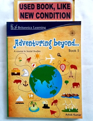 Adventuring Beyond Class-5(Old Book)(Paperback, ASHOK KUMAR)