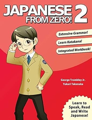 Japanese From Zero! 2(Paperback, Trombley George)