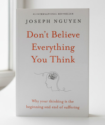 Don't Believe Everything You Think(Paperback, Nguyen Joseph)