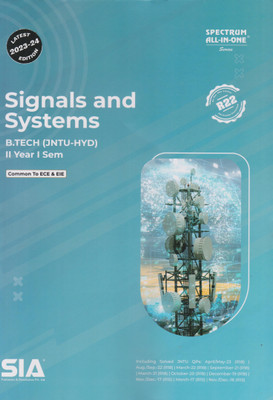 Signals And Systems B.Tech Jntu-Hyd II-Year I-Sem Common To ECE & EIE (R22) Latest 2023-24 Edition(Paperback, SIA Team Of Experts)