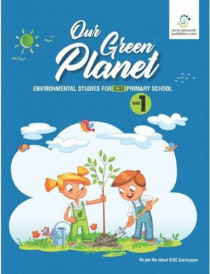 Souvenir Our Green Planet ENVIRONMENTAL STUDIES FOR ICSE PRIMARY SCHOOL CLASS 1(Paperback, Yeti Dutta)