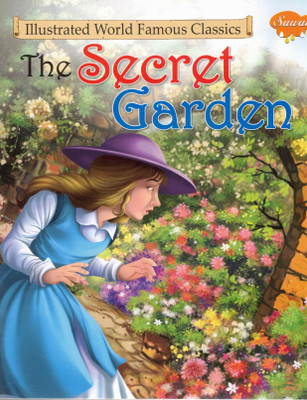 The Secret Garden | Sawan Illustrated World Famous Classic For Children(Paperback, Generic)