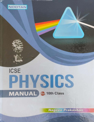Nootan Icse Physics Manual Class 10(Pepper back, L.c.gupta)