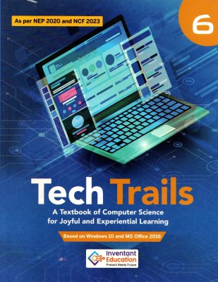 Tech Trails For Computer Science, Class-6(Paperback, Inventant Education)