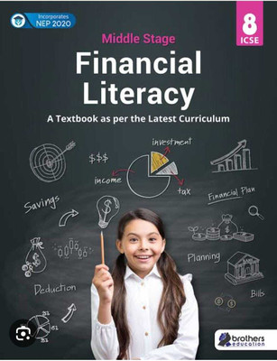 Middle Stage Financial Literacy(A Textbook As Per The Latest Curriculum) For Icse Class - 8(Paperback, Panel of Author)