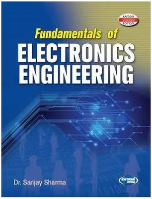 Fundamentals Of Electronics Engineering(Paperback, Sanjay Sharma)