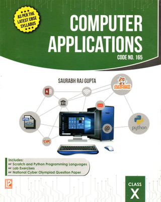 Computer Applications Code No. 165 Class - 10(Paperback, SAYRABH RAJ GUPTA)