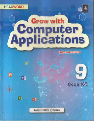 Grow With Computer Applications 2e Code 165 Class 9(Paperback, MEERA AGARWAL)