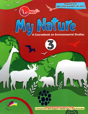 Wings My Nature, A Coursebook On Environmental Studies, Class-3(Paperback, MRS. NEHA SHARMA)